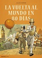 Libro: La vuelta al mundo en 80 días - 9788408270874 - Millien, Chrys ...