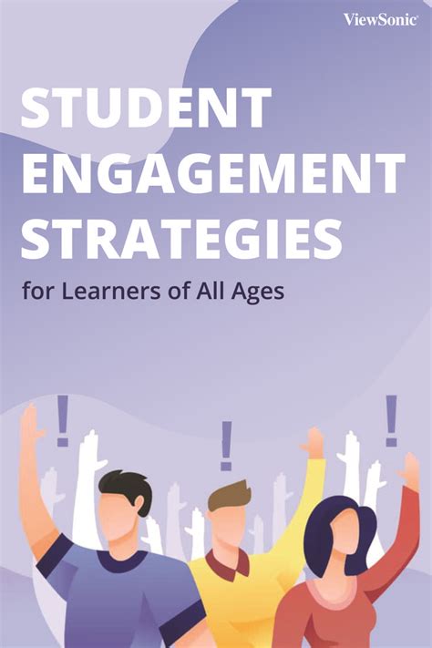 Student Engagement Strategies For Learners Of All Ages Student