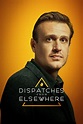 Dispatches from Elsewhere (TV Series 2020-2020) - Posters — The Movie ...