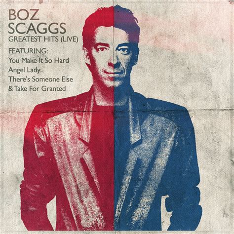 Album Greatest Hits Live Par Boz Scaggs Qub Musique
