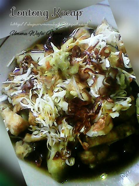 Resep tempe pedas manis tempe kecap tempe oreg sederhana tapi enak simpel dan mudah. DaPuR UmMaHaT: TEPO/LONTONG KECAP NGAWI