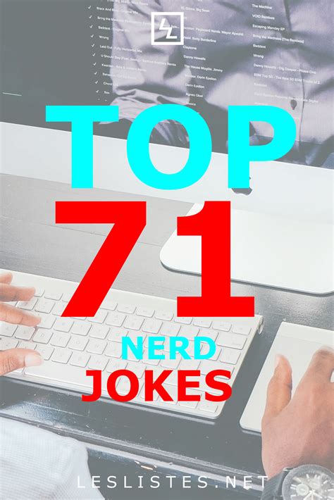 a person typing on a laptop with the words top 71 nerd jokes below it