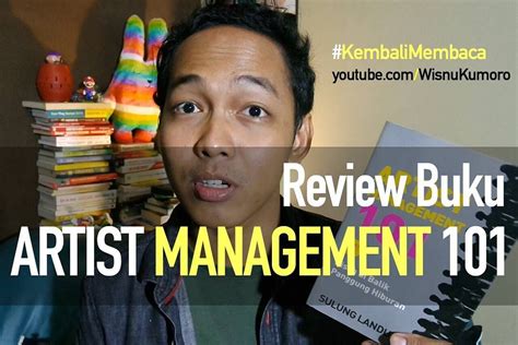 Review Dari Buku Ttg Artist Management Yg Ditulis Oleh Salah Satu