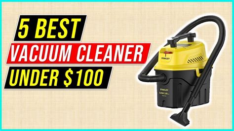 Best Vacuum Cleaner For Carpet Under 100 In 2023 Top 5 Vacuum