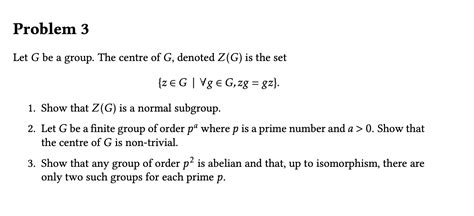solved let g be a group the centre of g denoted z g is
