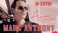 Las Mejores Canciones De Marc Anthony - Sus Mejores Éxitos 💖 Marc ...