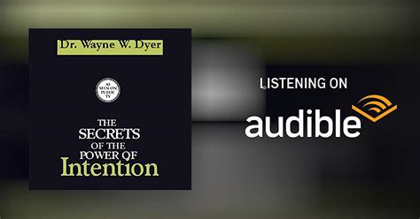 The Secrets Of The Power Of Intention By Dr Wayne W Dyer