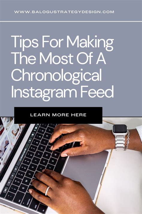 Tips For Making The Most Of A Chronological Instagram Feed Instagram