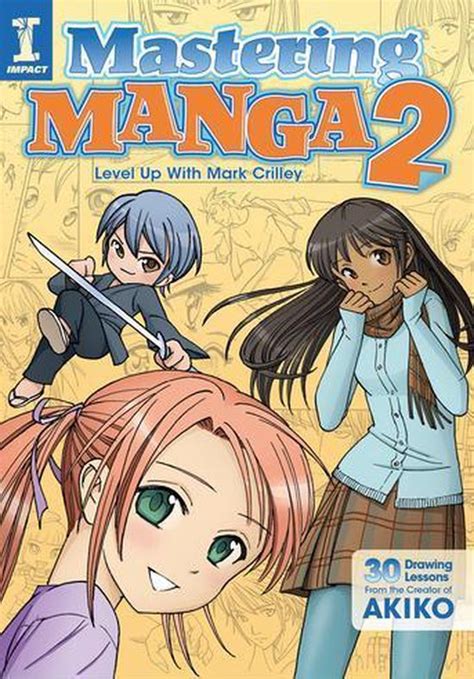 Mastering Manga 2 Ebook Mark Crilley 9781440328404 Boeken