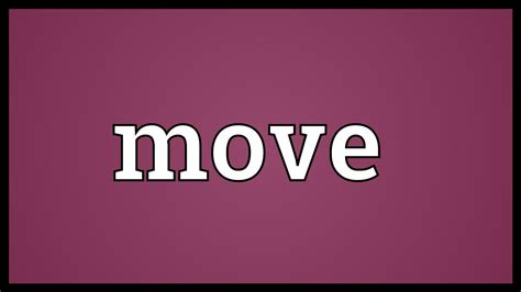 Move Meaning Youtube