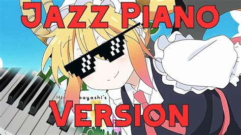 Kobayashi S Dragon Maid Op Ai No Supreme Fhana Jazz Piano Cover Youtube