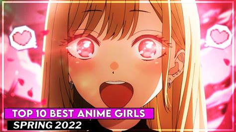 Top 10 Best Anime Girls Of 2022 Anime Youtube