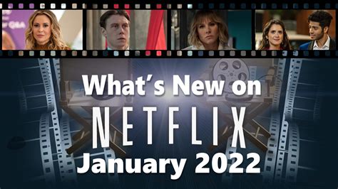 Whats New To Watch On Netflix Canada January 2022 Celebrity Gossip