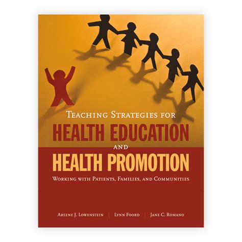 Teaching Strategies For Health Education And Health Promotion Working With Patients Families