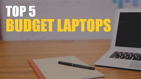 Top 5 Budget Laptops Youtube