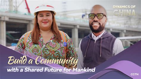 Live Build A Community With A Shared Future For Mankind Cgtn