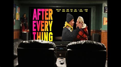 After Everything Movie Review Youtube