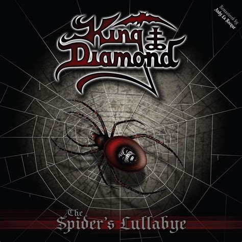 The song immediately starting i've been looking back to the origin of king diamond, back in the '80s. Album Review: KING DIAMOND - The Spider's Lullabye ...