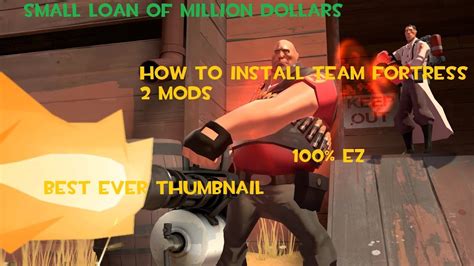 How To Install Custom Mods On Team Fortress 2 Youtube