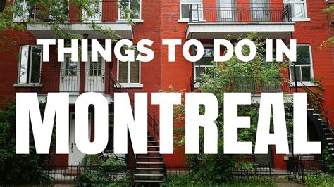 7 Reasons To Visit Montreal Quebec Canada Travel Guide