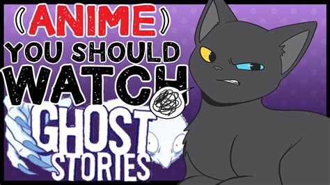 Maybe you would like to learn more about one of these? Ghost Stories - (Anime) you should watch - YouTube