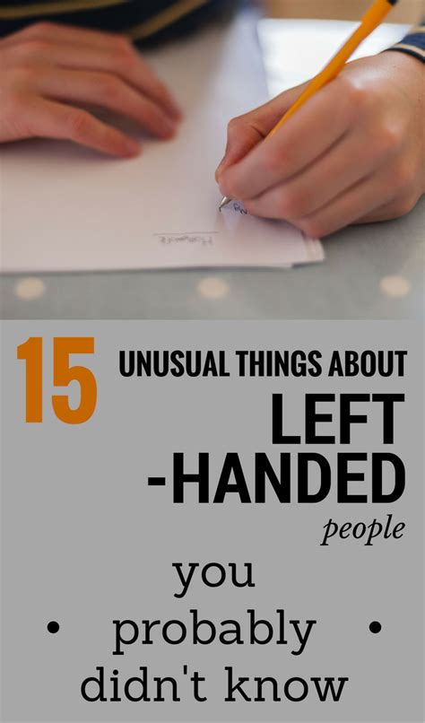 15 Unusual Things About Left Handed People You Probably Didnt Know