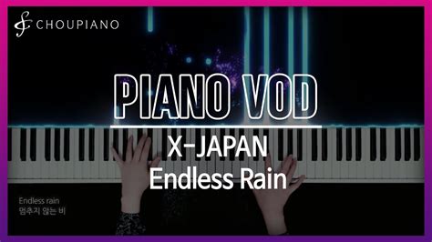 X Japan Endless Rain Piano Cover Lyrics Included Youtube