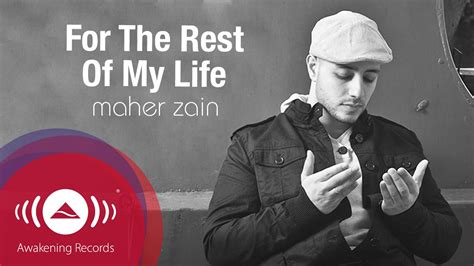 Son job au rayon fromages ne lui permet pas de prendre son propre appartement et elle est obligé de retourner dans la maison de ses parents. Maher Zain - For the Rest of My Life (Vocals Only ...