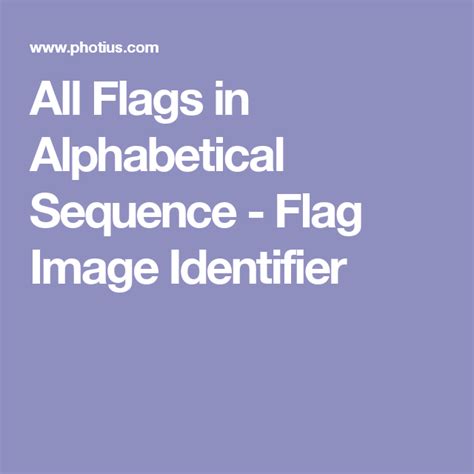 All Flags In Alphabetical Sequence Flag Image Identifier All Flags