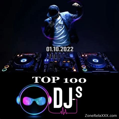 Top 100 Djs Chart 01102022 Zonerelaxxx Скачать порно новинки и музыку в формате Mp3