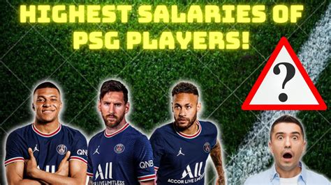 Highest Salaries Of Psg Players 2022 Youtube