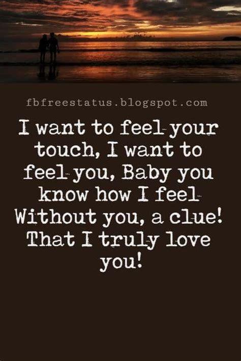 Love Text Messages I Want To Feel Your Touch I Want To Feel You Baby