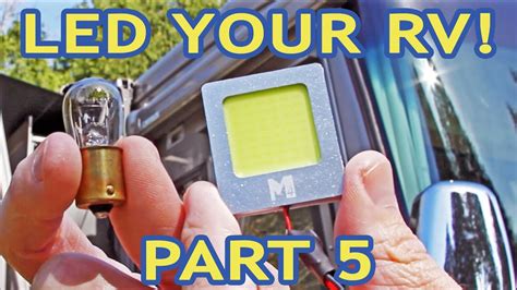 Converting Rv Lights To Leds — Part 5 — Docking And Patio Lights Youtube