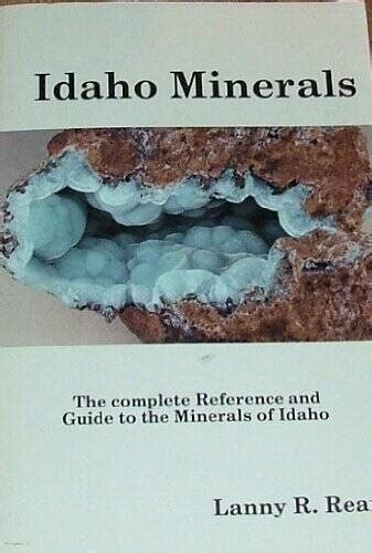 Idaho Minerals By Lanny R Ream Trade Paperback For Sale Online Ebay