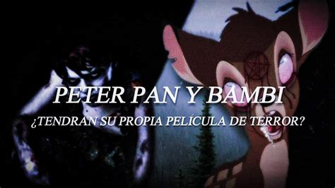 Noticia Peter Pan Y Bambi Tendrán Su Película De Terror