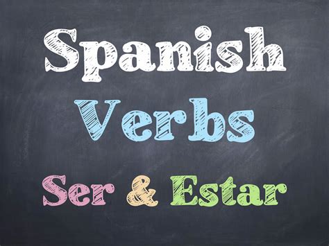 Spanish Verbs Ser And Estar Powerpoint Made By Teachers