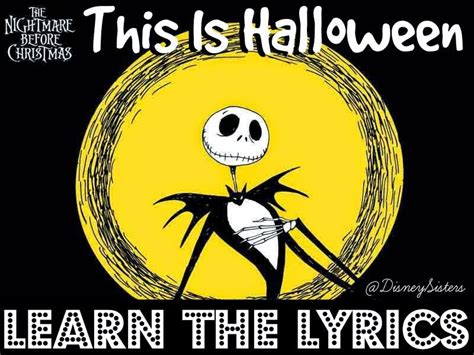 This Is Halloween This Is Halloween Song Lyrics - "This is Halloween" Lyrics from The Nightmare Before Christmas #