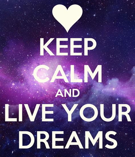 Keep Calm And Live Your Dreams Poster Ines Keep Calm O Matic