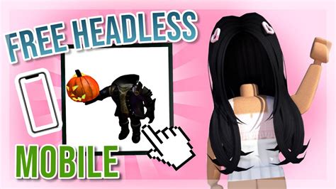 How To Get Free Headless Roblox 2022 On Mobile Free Roblox Items 2022