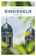 Einsiedeln (Silvia Götschi - Emons Verlag)