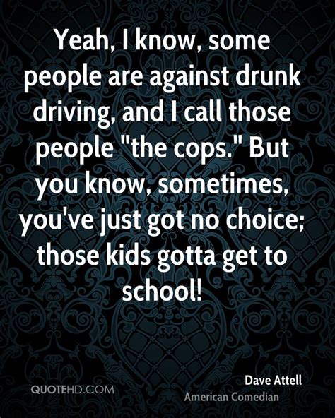 Drunk Driving Quotes Quotesgram
