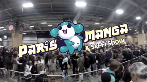 Paris Manga And Sci Fi Show Mars 2017 Youtube