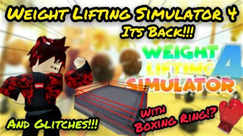 Weight Lifting Simulator 4 Is Back With Glitch Tutorial😊 ️ Youtube