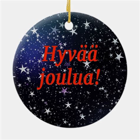 Hyvää Joulua Merry Christmas In Finnish Rf Ceramic Ornament Zazzle