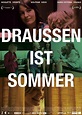 Fotogalerie | Draussen ist Sommer | filmportal.de