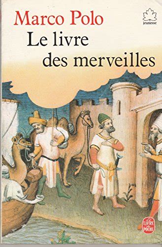 Le Livre Des Merveilles De Marco Polo Abebooks