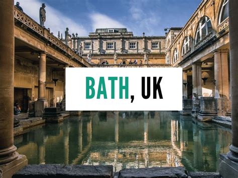 Top Places To Visit In Bath You Cannot Miss Travel Guide To The