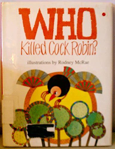 9780385300858 Who Killed Cock Robin Abebooks Rodney Mcrae 0385300859