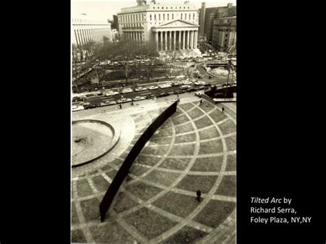 Presented By Stan Dolega Tilted Arc Richard Serra Foley Plaza Ny