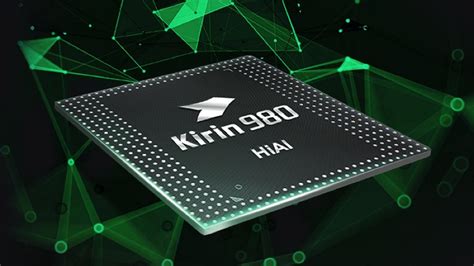 Huaweis Ai Powered 7 Nm Kirin 980 Chipset To Hit The Indian Markets In